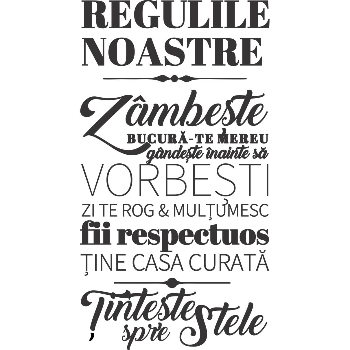 Sticker decorativ_Regulile Noastre 2 1