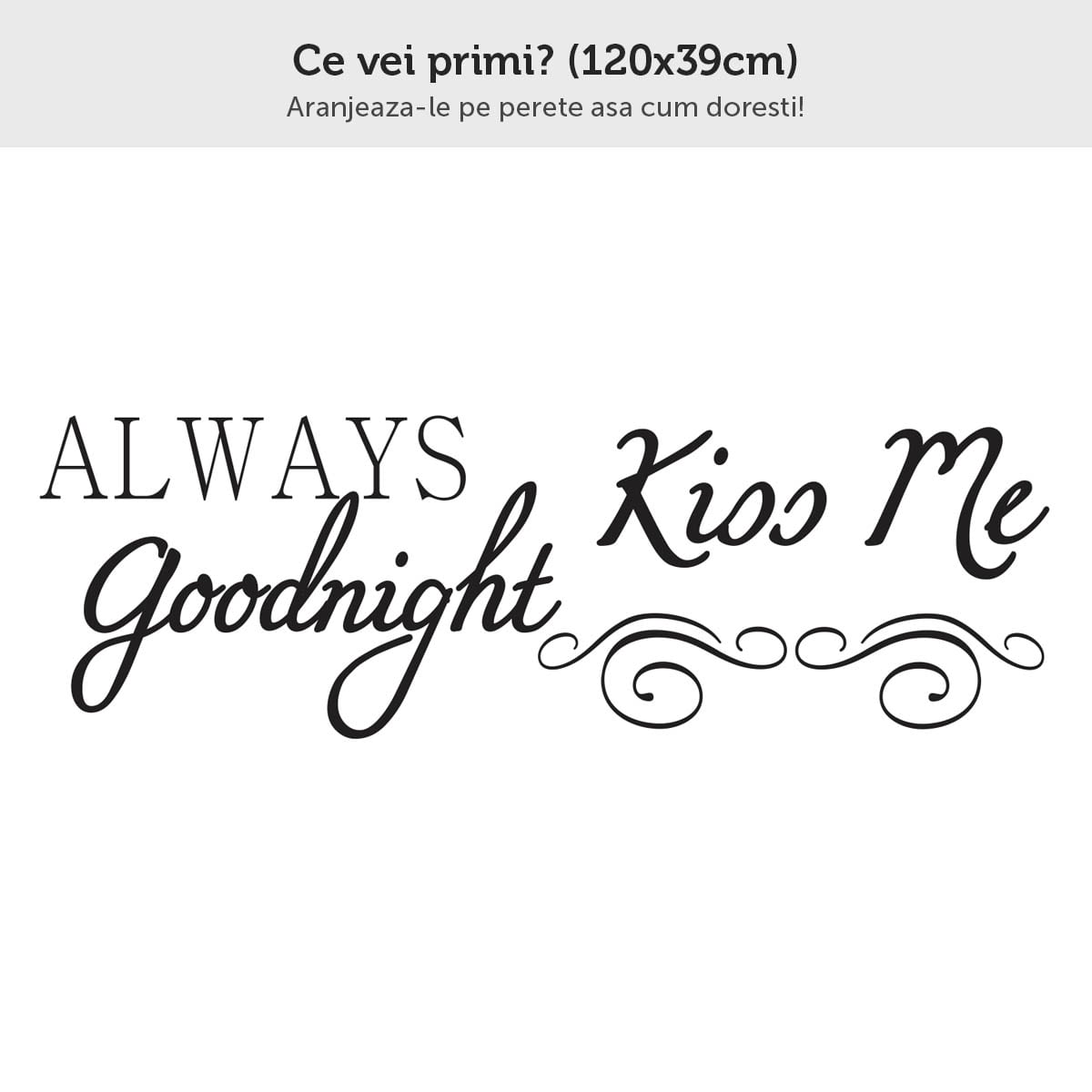 Sticker perete Always Kiss Me 2 Goodnight 2