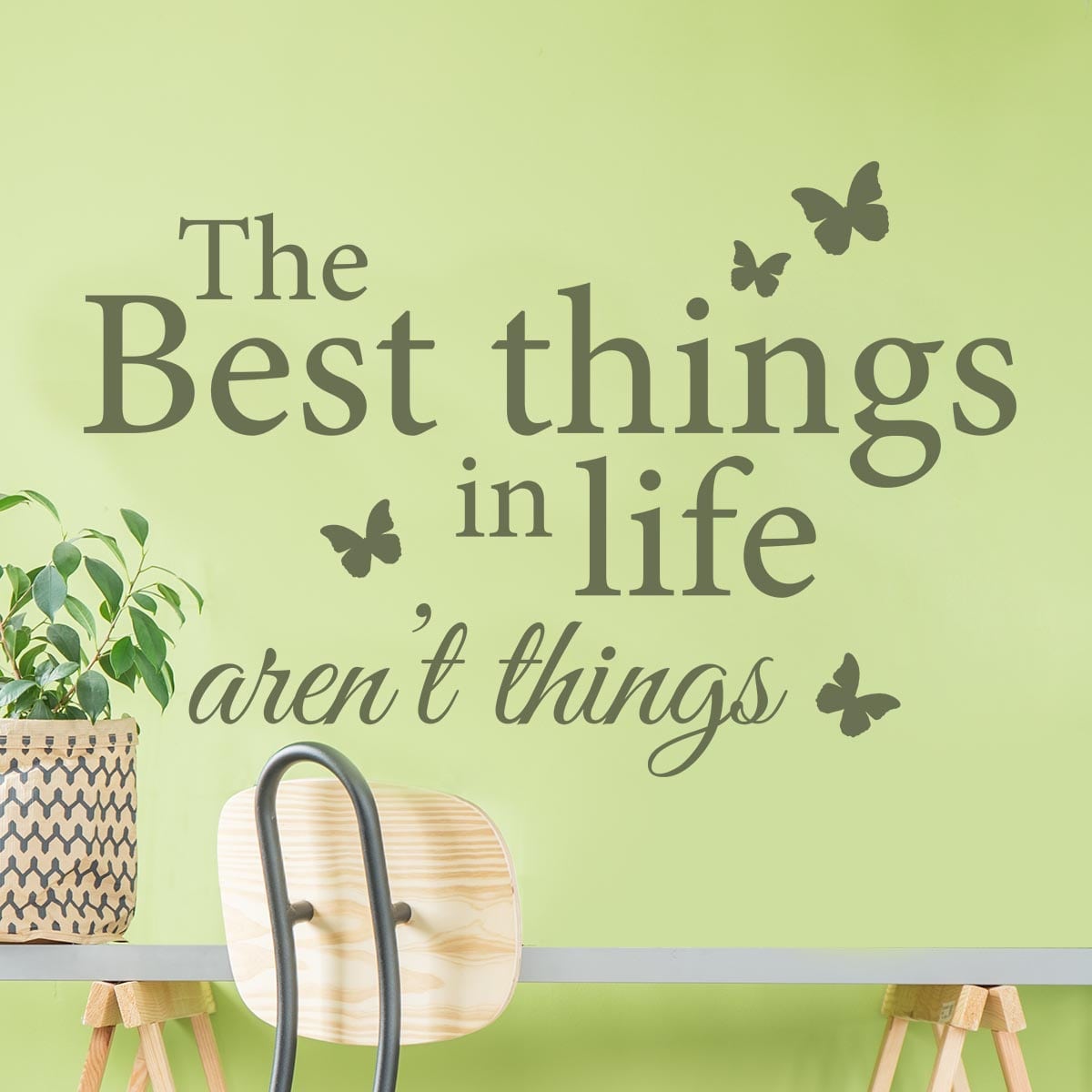 Sticker perete The Best Things in Life 1