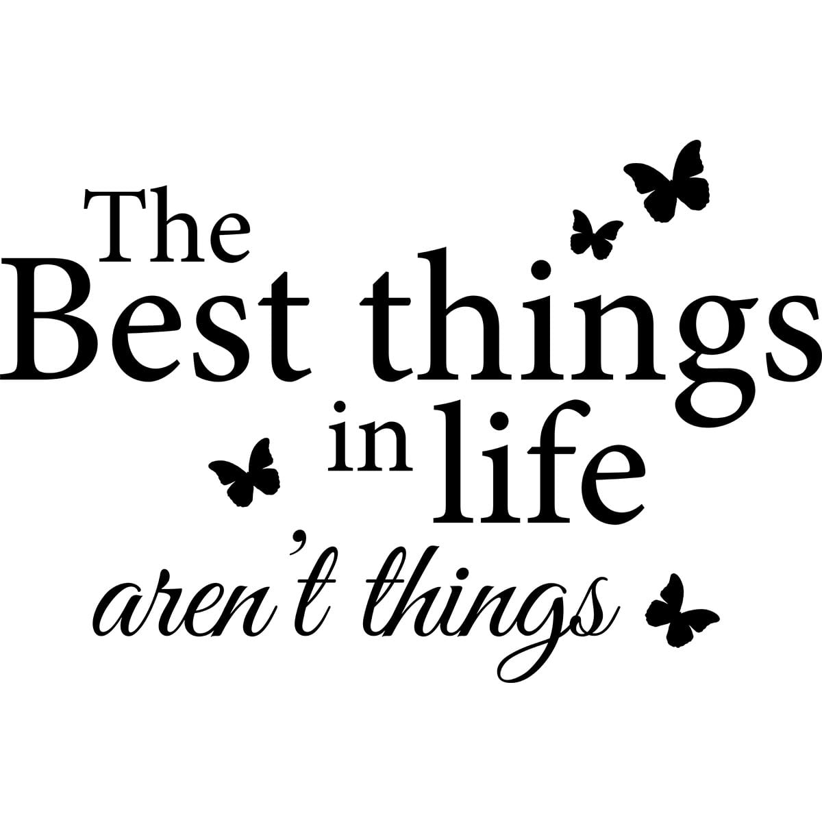 Sticker perete The Best Things in Life 1