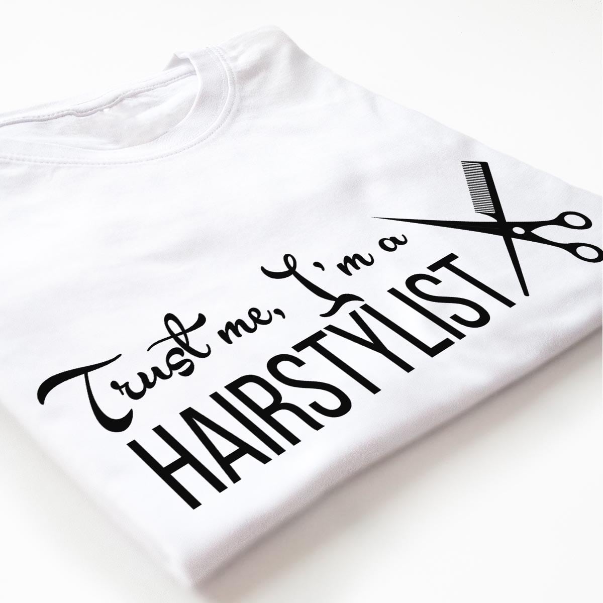 Tricouri hairstylist Trust me 14