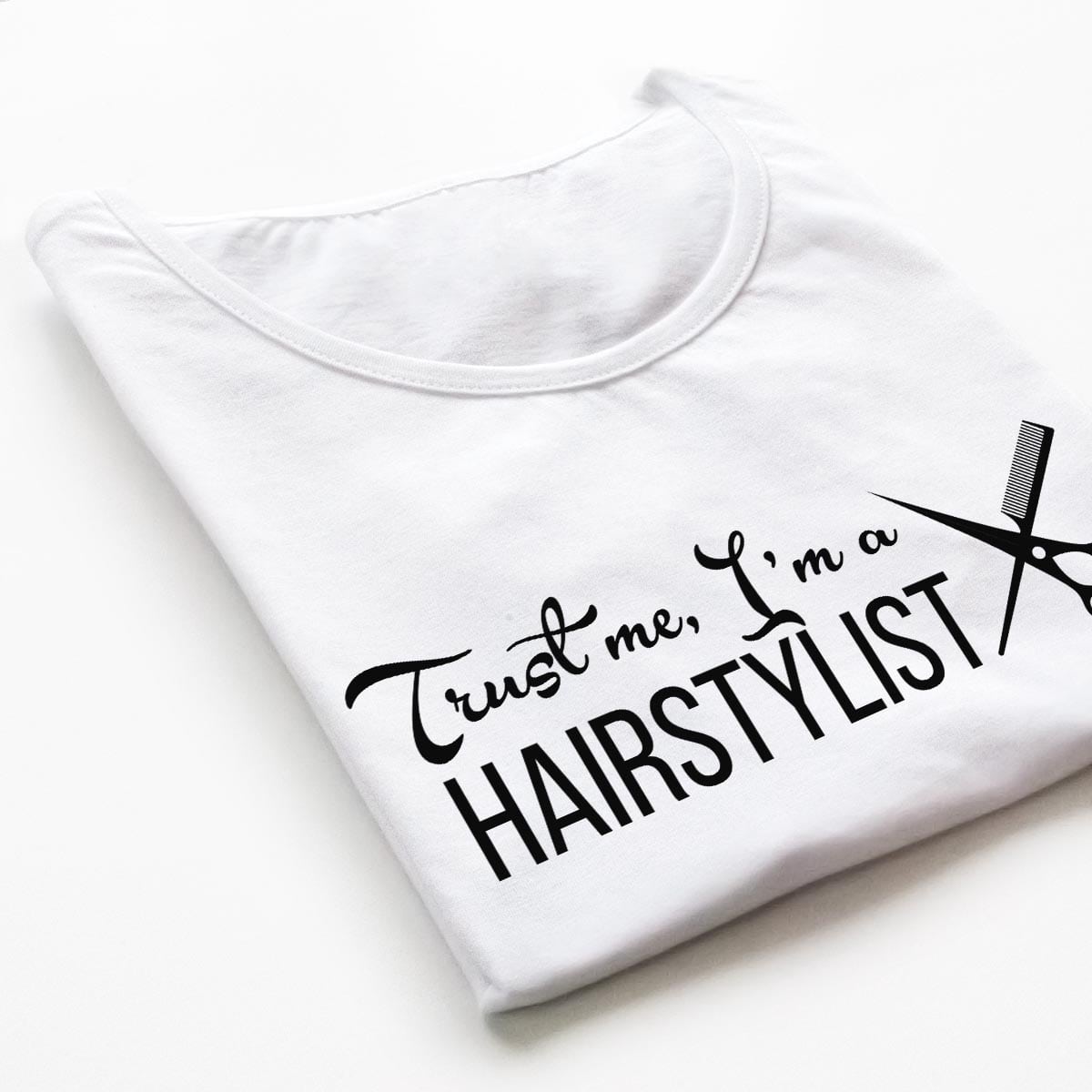 Tricouri hairstylist Trust me 8