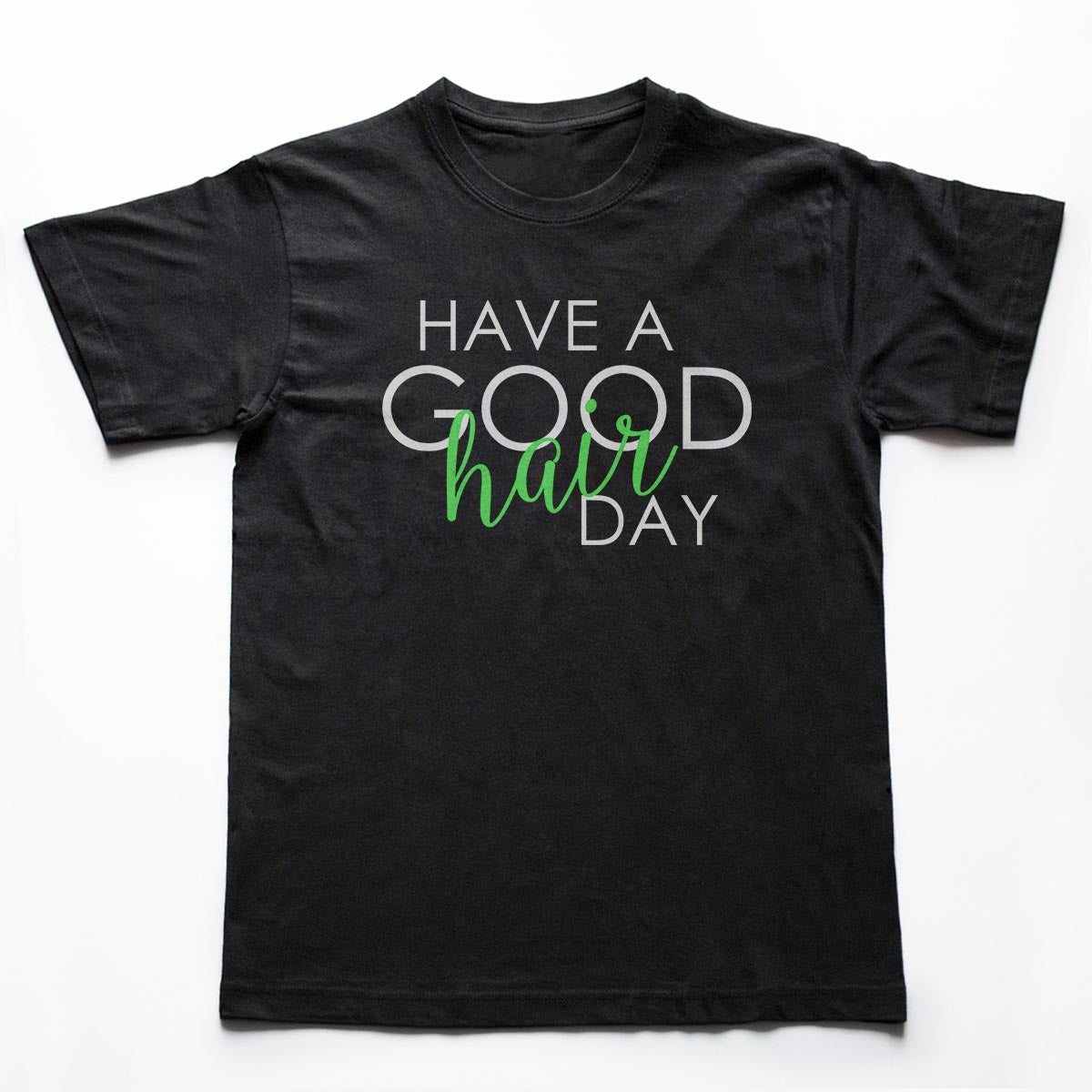 Tricouri hairstylist Good Day 2