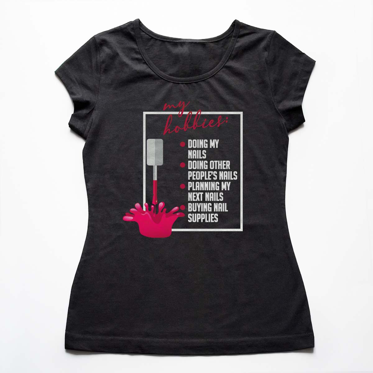 Tricouri nail art Hobbies 1