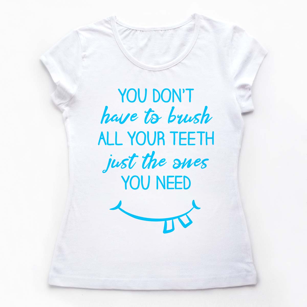 Tricouri stomatologi Brush your Teeth Ea 2