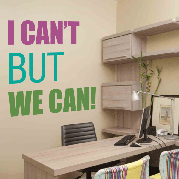 Sticker perete We can